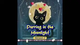Purring in the Moonlight (Version 2) - A Whimsical Tribute to Cats