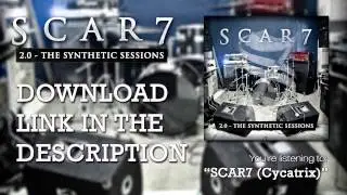 SCAR7 - 2012 - 2.0 The Synthetic Sessions - SCAR7 (Cycatrix)