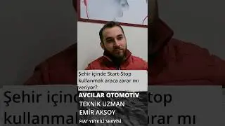 Şehir i&ccedil;inde Start-Stop kullanmak araca zarar mı veriyor?