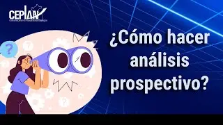 M&eacute;todos de prospectiva para la Fase 2 del Ciclo de Planeamiento Estrat&eacute;gico