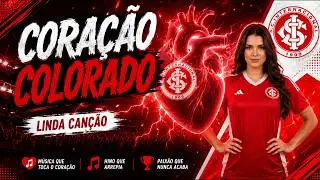 🔥 VAI PRA CIMA, COLORADO | MÚSICA DO INTERNACIONAL QUE ARREPIA A TORCIDA