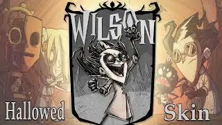 Wilson The Mad Scientist Chest skins [Dont Starve Together Hallowed Nights Collection]