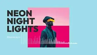 Neon Night Lights | Warm Electric Piano & Chill Atmospheric Instrumental Music