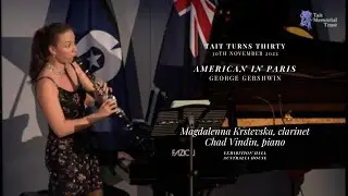 American in Paris, George Gershwin | Magdalenna Krstevska, clarinet & Chad Vindin, piano