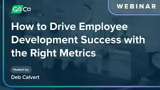 How to Drive Employee Development Success with the Right Metrics