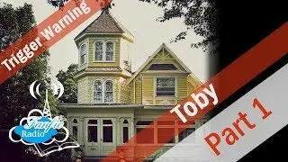 Toby Part 01 - A Horror Harry Potter Audio Drama