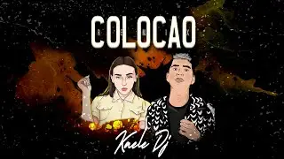 COLOCAO (Remix) - Kaele DJ