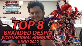 Branded Despia / Deck Profile Top 8 / Nacional Honduras Junio 2022