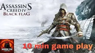 Assassin's Creed IV: Black Flag - 10 Minutes of Epic Gameplay | Morningstar Gaming