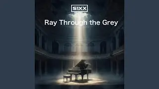 Ray Through the Grey