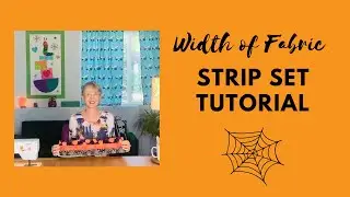 Strip Set Tutorial:  Quilt Piecing Tips
