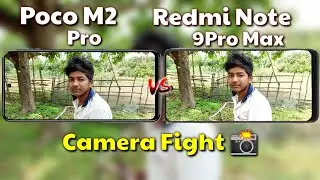 Poco M2 Pro VS Redmi Note 9Pro Max Camera Test Comparison