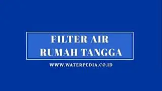 Jual Filter Air Rumah Tangga