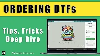 Ordering DTFs from DMandprints - The Finer Details