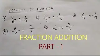 Fraction Addition || Addition of fraction by LCM method || Class 5, 6 Mathematics