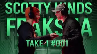 Scotty Hinds x Fraksha | Take 1