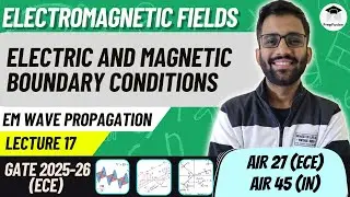 Electric and Magnetic Boundary Conditions || EMFT || ECE/EE/IN || PrepFusion