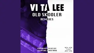 Old Skooler (I.M.Xplode Remix)