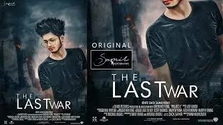 Movie Poster Editing(The Last War)Editz Zacksamir