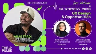 The Pulse Talks : Ep.1 UX Design & Opportunities With Anas Tradi