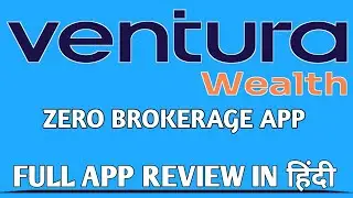 Ventura Wealth App Review 2025| Ventura App Brokerage Charges List | Ventura Wealth Hidden Charges