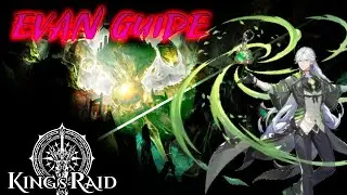 [King's Raid] Evan guide