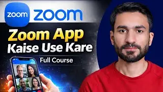 How to Use Zoom App 2026 | Complete Tutorial in Urdu | Zoom App Kaise Use Kare?