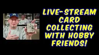 LIVE-STREAM CARD COLLECTING WITH HOBBY FRIENDS! @LegendsNeverDieCollection 