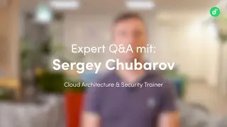 Sergey Chubarov &uuml;ber Cyber Security