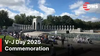 WATCH: V-J Day 2025 Commemoration at National World War II Memorial in Washington, D.C. | AQ15