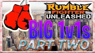 BIG 1v1s!! (PART TWO) | Rumble Fighter | E7