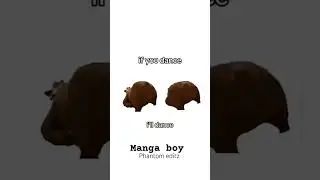 If you dance 🌚 #mangaboy #edit #bearmeme