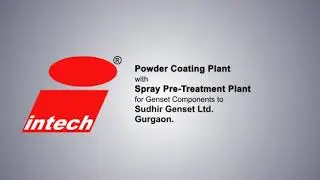 Powder Coating Plant Supplied to Sudhir Genset by Intech