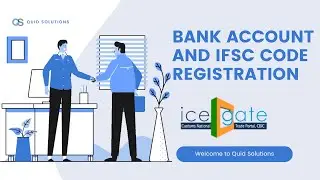 Bank Account and IFSC Code Registration at ICEGATE