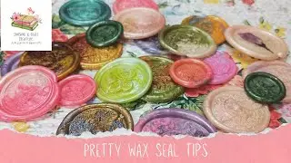 Pretty Wax Seal Tips, easy tips and tricks for journals and paper crafts 