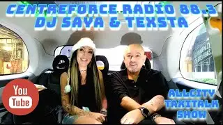 CentreForce 883 DJs Saya & DJ Texsta Black Cab Interview PLUS Live Track ARRIVED