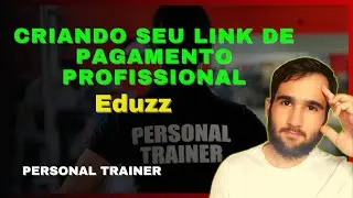 Criando seu link de servi&ccedil;o presencial com a eduzz | Personal Trainer