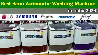 Best Semi Automatic Washing Machine in India 2024 ⚡ Best Washing Machine Under 10000 in India 2024