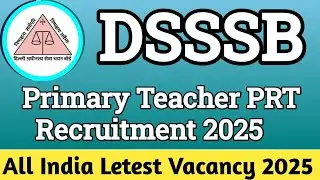 DSSSB Primary Teacher PRT Recruitment 2025 | 1180 Vacancies | Eligibility, Dates & Apply Online