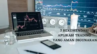 7 Rekomendasi Aplikasi Trading yang Mudah dan Aman digunakan 2022