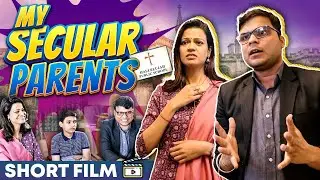 Secular Parents |  Admission ka Chakkar | Short film