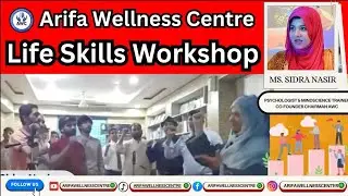 Master Life Skills & The Art of Living | Workshop by Psychologist Ms. Sidra Nasir