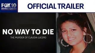 No Way To Die | Official Trailer | FOX10 Investigates