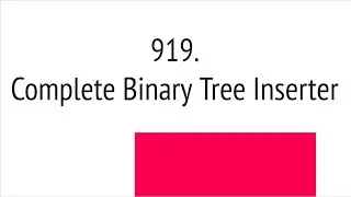 Complete Binary Tree Inserter (Leetcode 919)