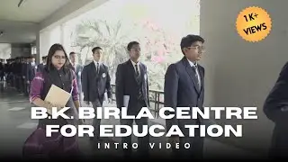 BK Birla Centre for Education, Pune | Intro Video