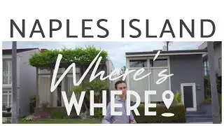 Where's Where &ndash; Naples Island