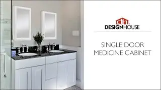 Design House Single Door Medicine Cabinet  Product Overview