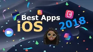 Best iOS Apps of 2018
