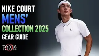 Руководство по выбору летней теннисной одежды для мужчин Nike