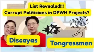The List Revealed: Corrupt Politicians in DPWH Projects?
